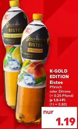 Kaufland K-GOLD EDITION Eistee Angebot
