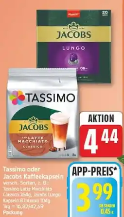 Edeka Tassimo oder Jacobs Kaffeekapseln Angebot