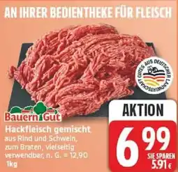 Edeka Bauern Gut Hackfleisch gemischt Angebot