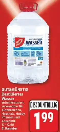 Edeka GUT&GÜNSTIG Destilliertes Wasser Angebot