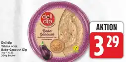 Edeka Deli dip Tahina oder Baba-Ganoush Dip Angebot