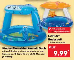 Kaufland LUPILU Kinder-Planschbecken mit Dach Angebot