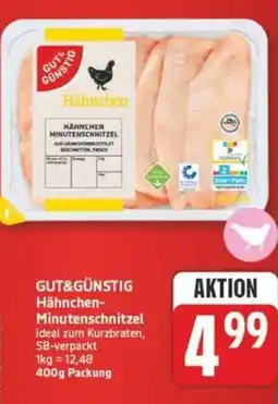 Marktkauf GUT&GÜNSTIG Hähnchen- Minutenschnitzel Angebot