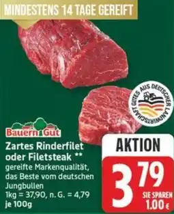 Marktkauf Bauern Gut Zartes Rinderfilet oder Filetsteak Angebot