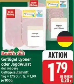 Marktkauf Bauern Gut Geflügel Lyoner oder Jagdwurst Angebot