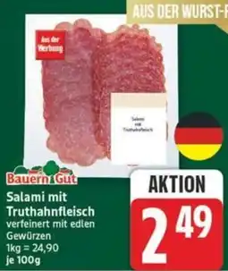 Marktkauf Bauern Gut Salami mit Truthahnfleisch Angebot