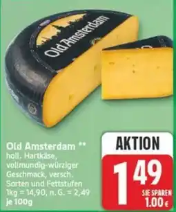 Marktkauf Old Amsterdam holl. Hartkäse Angebot