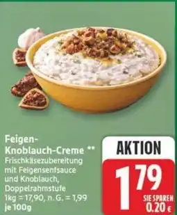 Marktkauf Feigen- Knoblauch-Creme Angebot