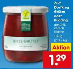 Netto Marken-Discount Zum Dorfkrug Grütze oder Pudding Angebot