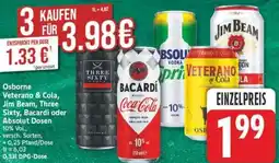 Marktkauf Osborne Veterano & Cola, Jim Beam, Three Sixty, Bacardi oder Absolut Dosen Angebot