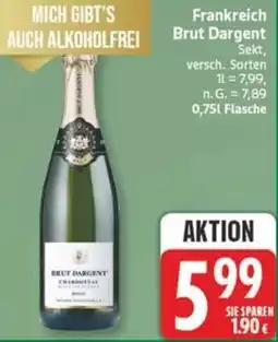 Marktkauf Frankreich Brut Dargent Angebot