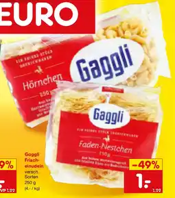Netto Marken-Discount Gaggli Frischeinudeln Angebot