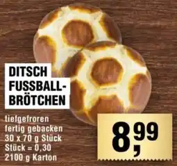 Handelshof DITSCH FUSSBALL- BRÖTCHEN Angebot