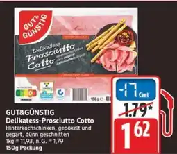 Marktkauf GUT&GÜNSTIG Delikatess-Prosciutto Cotto Angebot