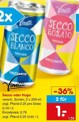 Netto Marken-Discount Vinetti Secco oder Hugo Angebot