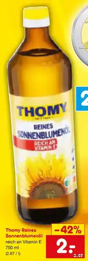 Netto Marken-Discount Thomy Reines Sonnenblumenöl reich an Vitamin E Angebot