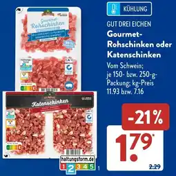 Aldi Süd GUT DREI EICHEN Gourmet Rohschinken oder Katenschinken Angebot