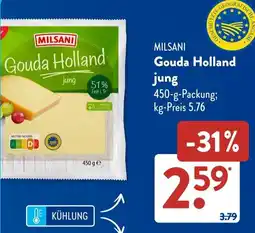 Aldi Süd MILSANI Gouda Holland jung Angebot