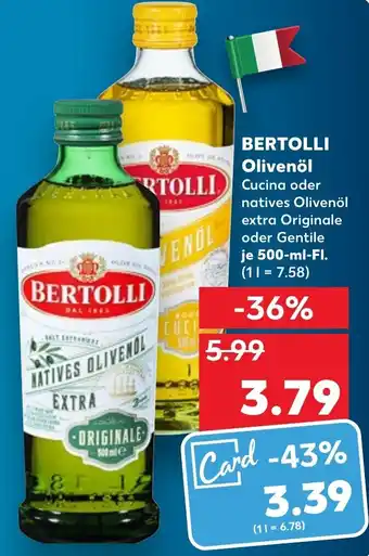 Kaufland Bertolli Olivenöl je 500-ml-Fl. Angebot