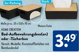 Aldi Süd HOME CREATION Bad-Aufbewahrungsbox(en) oder Tücherbox Angebot