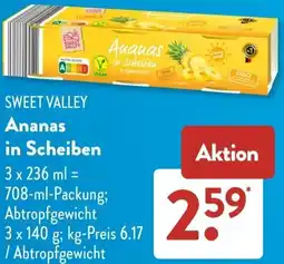 Aldi Süd SWEET VALLEY Ananas in Scheiben Angebot