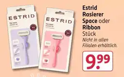 Rossmann Estrid Rasierer Space oder Ribbon Angebot