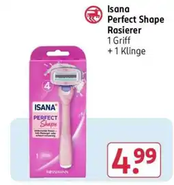Rossmann Isana Perfect Shape Rasierer Angebot