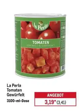 METRO La Perla Tomaten Gewürfelt Angebot
