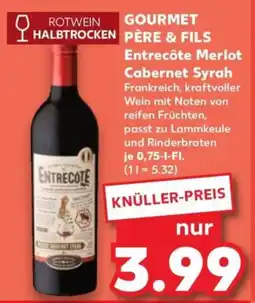 Kaufland GOURMET PERE & FILS Entrecôte Merlot Cabernet Syrah Angebot