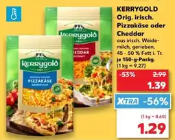 Kaufland Kerrygold orig. irisch. pizzakäse oder cheddar Angebot