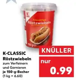 Kaufland K-classic röstzwiebeln Angebot
