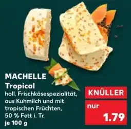 Kaufland Machelle tropical Angebot