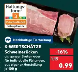 Kaufland K-wertschätze schweinerücken Angebot