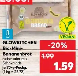 Kaufland Glowkitchen bio-mini bananenbrot Angebot