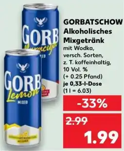 Kaufland Gorbatschow alkoholisches mixgetränk Angebot