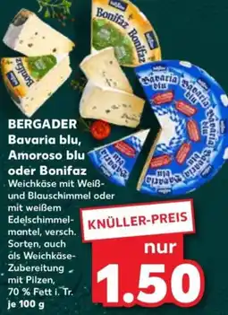 Kaufland BERGADER Bavaria blu, Amoroso blu oder Bonifaz Angebot