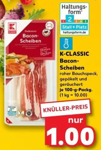Kaufland K-CLASSIC Bacon Scheiben Angebot