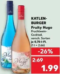 Kaufland KATLENBURGER Fruity Hugo Angebot