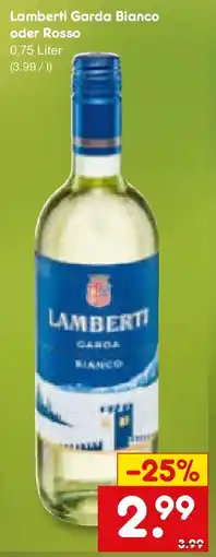 Netto Marken-Discount Lamberti Garda Bianco oder Rosso Angebot
