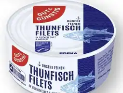 Scheck-in-Center Gut & Günstig Thunfisch Filets In eigenem Saft Angebot