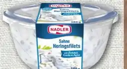 nahkauf Nadler Sahne Heringsfilets Angebot