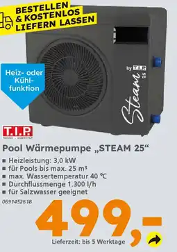 Globus Baumarkt T.I.P Pool Wärmepumpe „,STEAM 25" Angebot