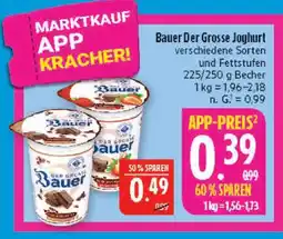 Marktkauf Bauer der grosse joghurt Angebot