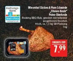 Marktkauf Wiesenhof chicken & more schmiede titanen-keule puten-oberkeule Angebot