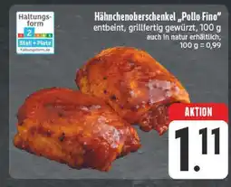 E-Center Hähnchenoberschenkel „pollo fino“ Angebot