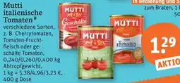tegut Mutti italienische tomaten Angebot