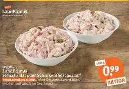 tegut Tegut... landprimus fleischsalat oder schinkenfleischsalat Angebot