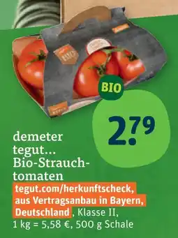 tegut Demeter tegut... bio-strauchtomaten Angebot