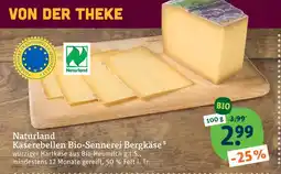 tegut Naturland käserebellen bio-sennerei bergkäse Angebot