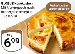 Globus GLOBUS Käsekuchen Angebot